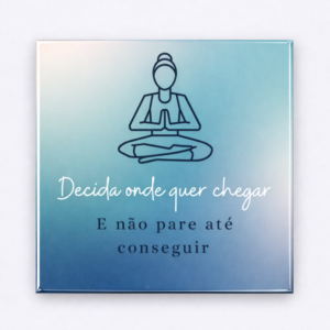 Ímã yoga decida onde quer chegar